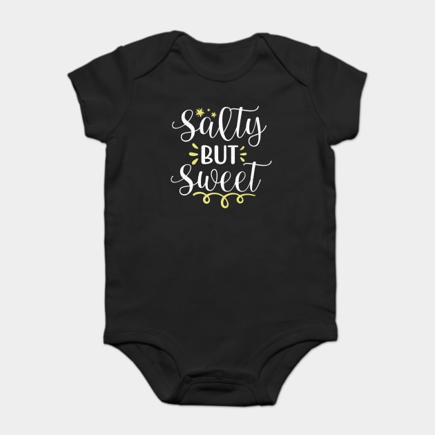 Salty But Sweet Baby Bodysuit by The WYLD Tribe